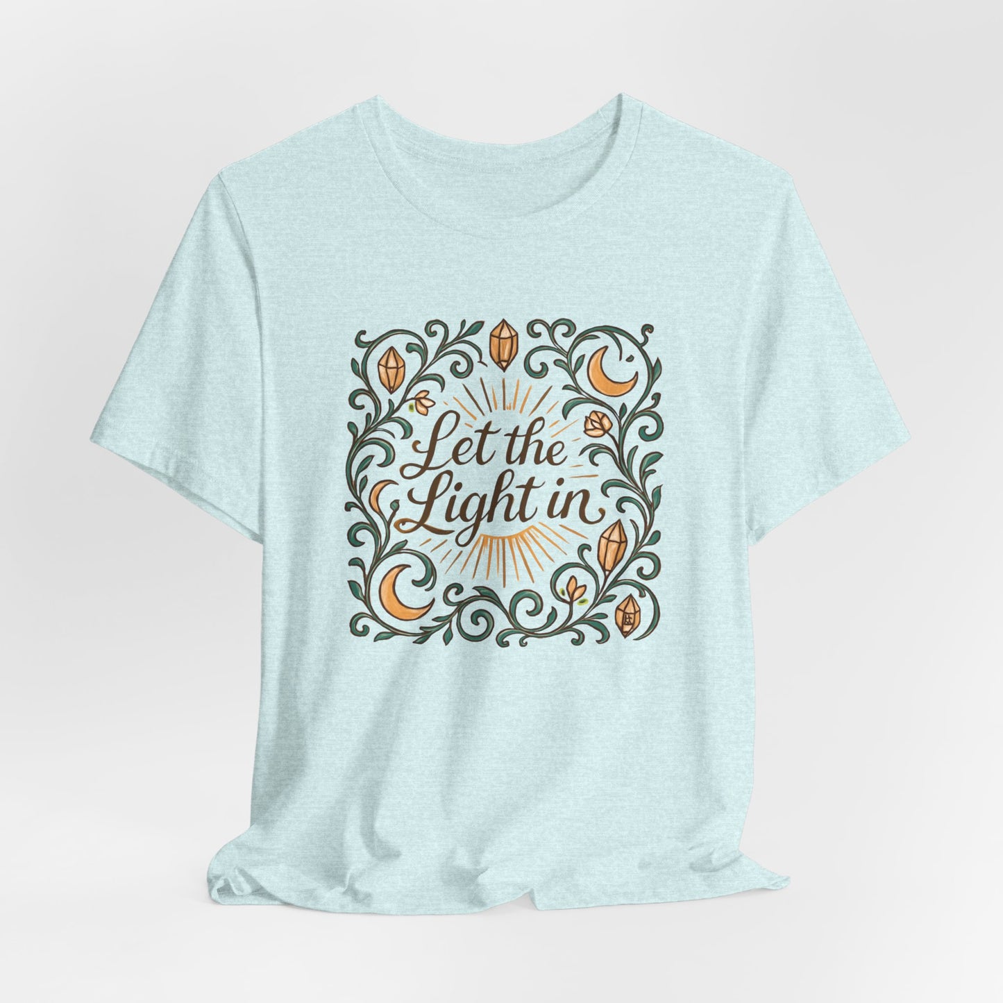 Let the Light In – Mindful Floral Quote T-Shirt