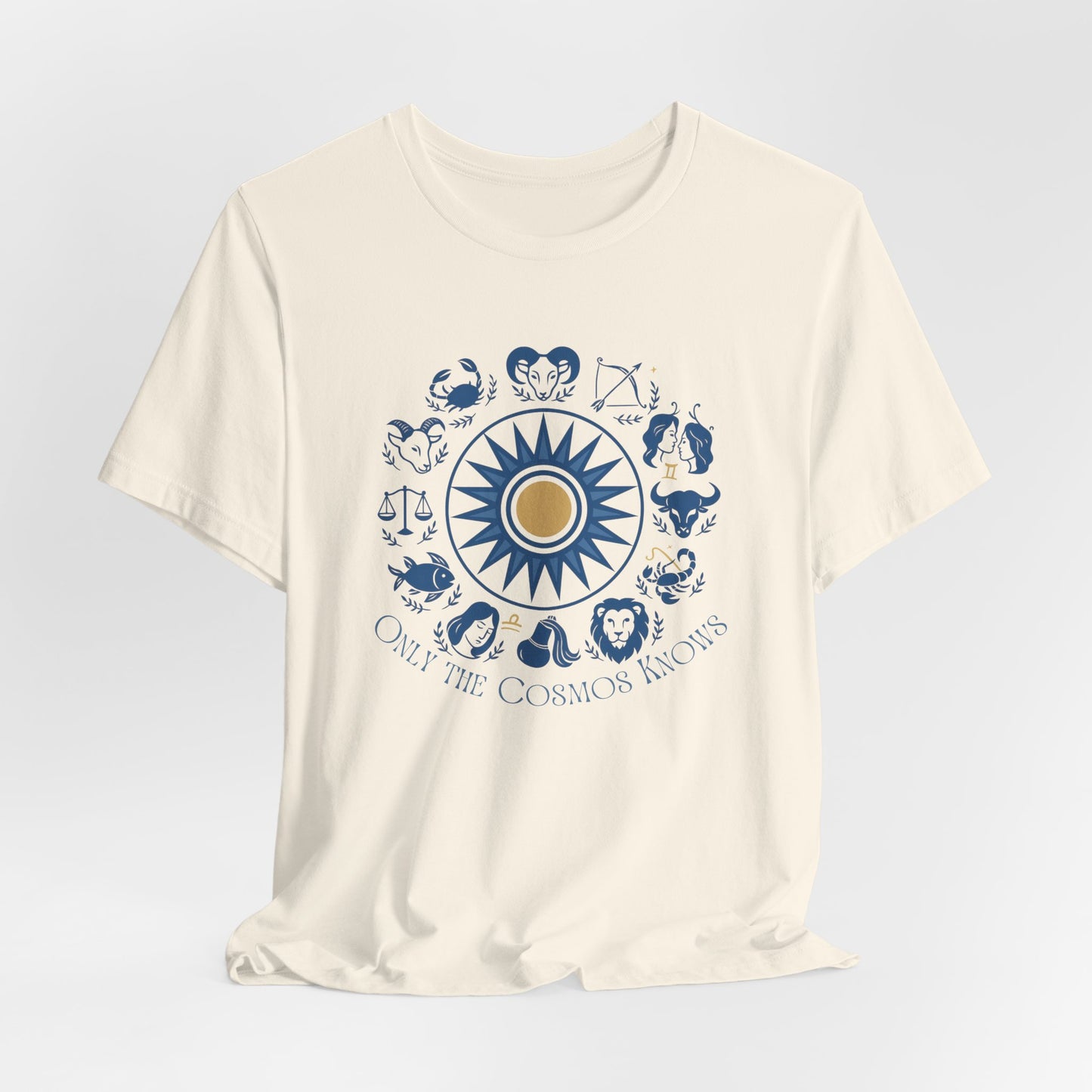 Only the Cosmos Knows Zodiac T-Shirt – Astrology Lover Celestial Graphic Tee