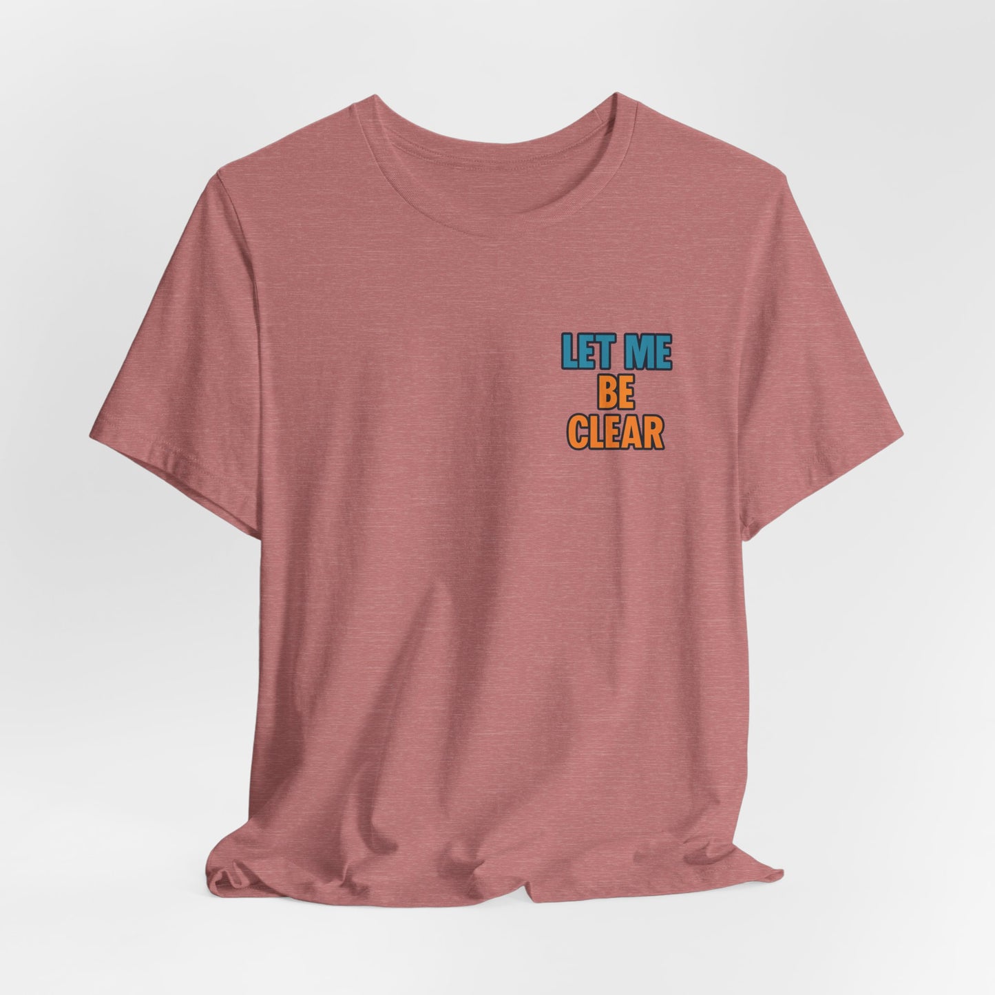 Retro Pop-Art Double-Sided T-Shirt – Let Me Be Clear Front, I Sparkle on My Terms Back