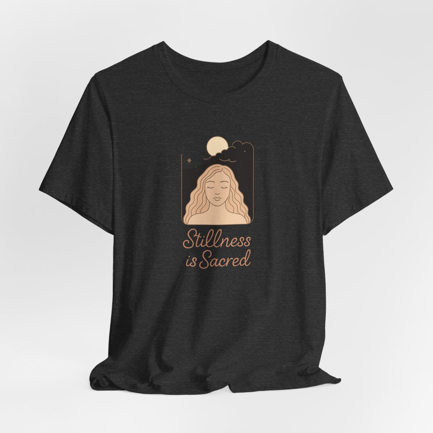 Stillness Is Sacred Shirt – Spiritual Self-Care Tee