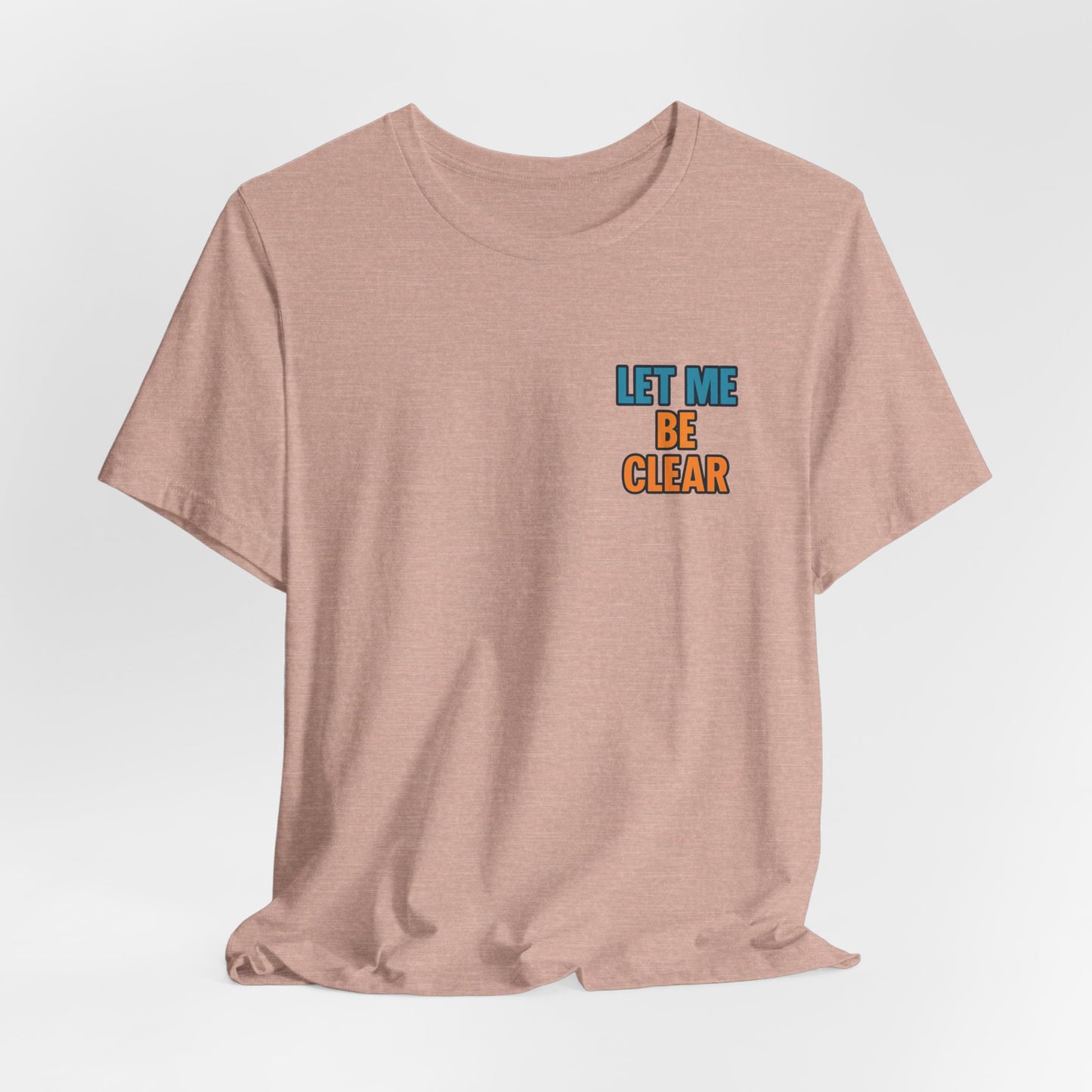 Retro Pop-Art Double-Sided T-Shirt – Let Me Be Clear Front, I Sparkle on My Terms Back