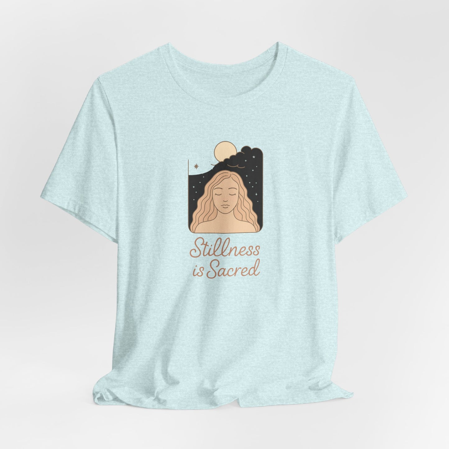 Stillness Is Sacred Shirt – Spiritual Self-Care Tee