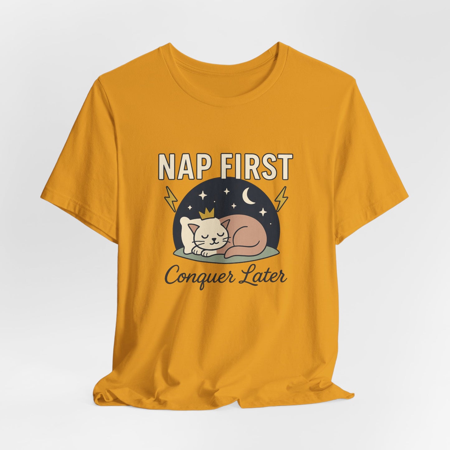 Nap First Conquer Later Shirt – Funny Cat Nap Tee