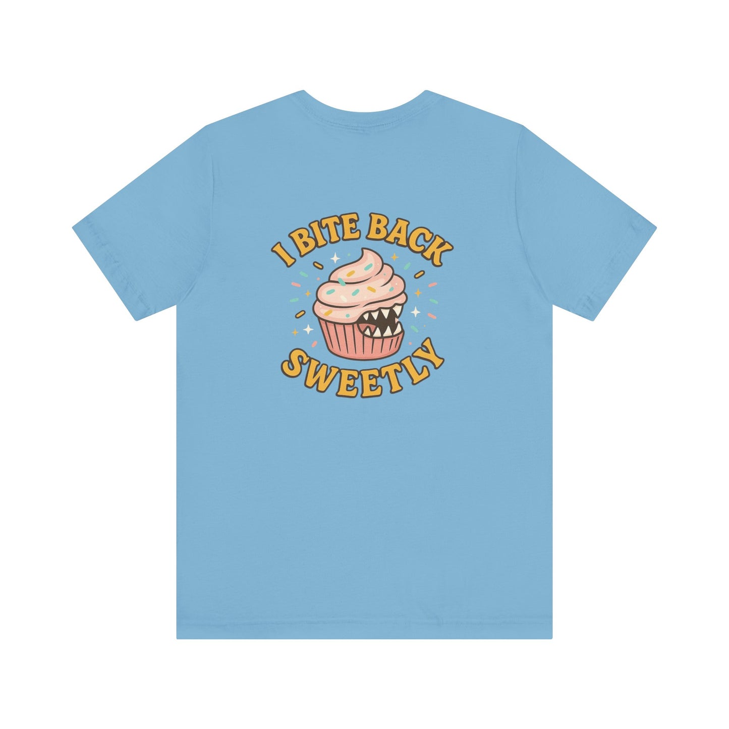 “I Bite Back Sweetly” Cupcake Shirt – Funny Feminine Sass Graphic Tee (Front & Back Print)