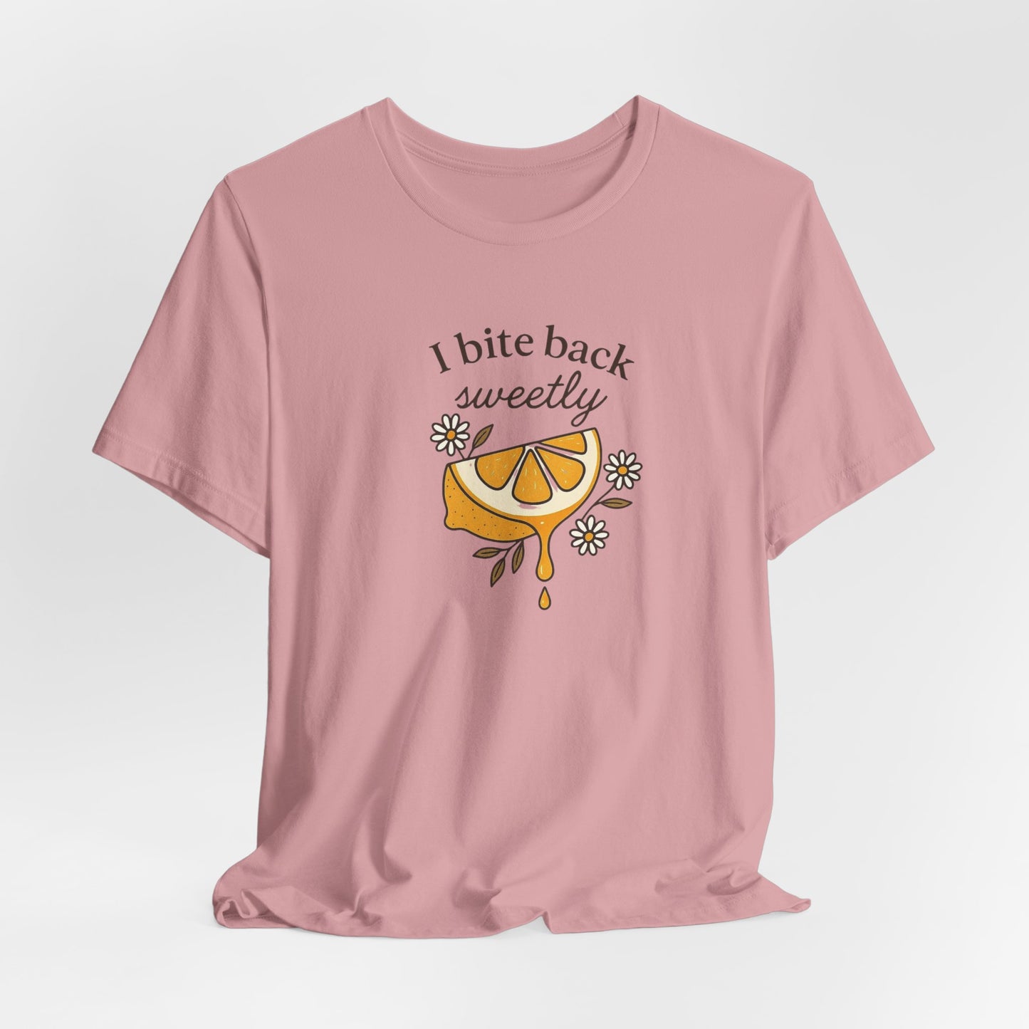 I Bite Back Sweetly T-Shirt – Citrus Sass with Soft Energy