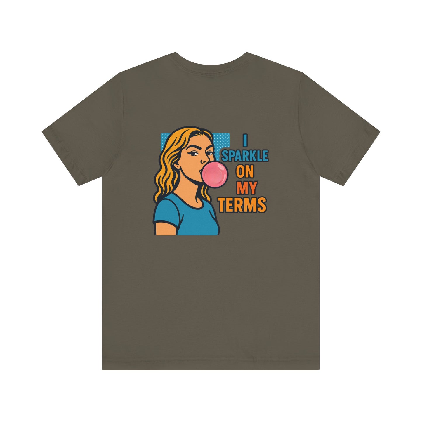 Retro Pop-Art Double-Sided T-Shirt – Let Me Be Clear Front, I Sparkle on My Terms Back