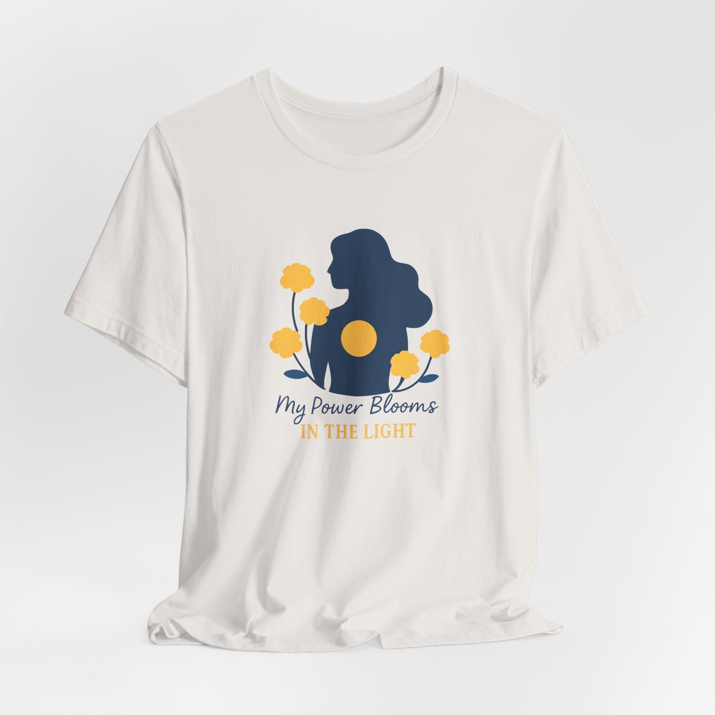 My Power Blooms in the Light – Empowerment Floral T-Shirt