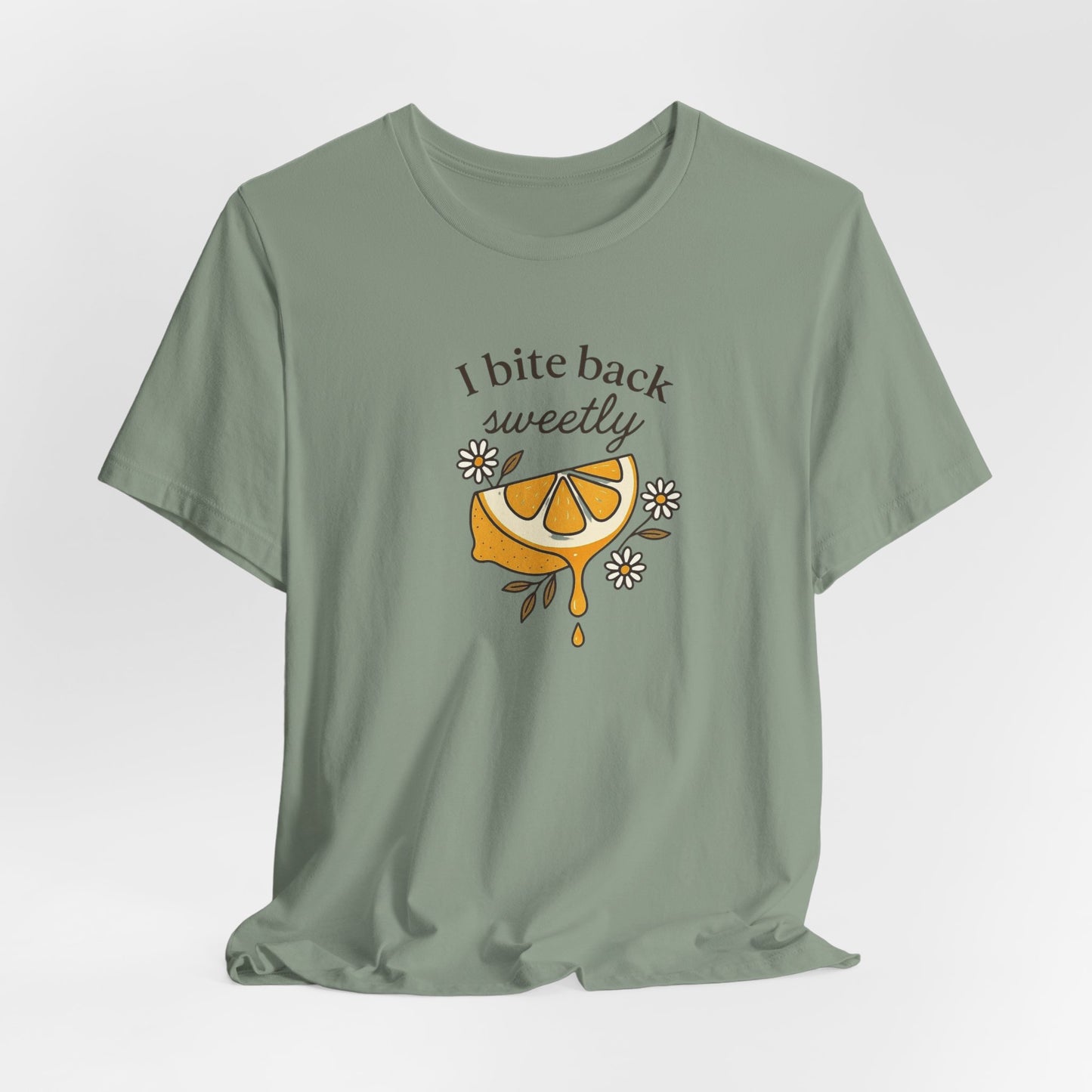 I Bite Back Sweetly T-Shirt – Citrus Sass with Soft Energy