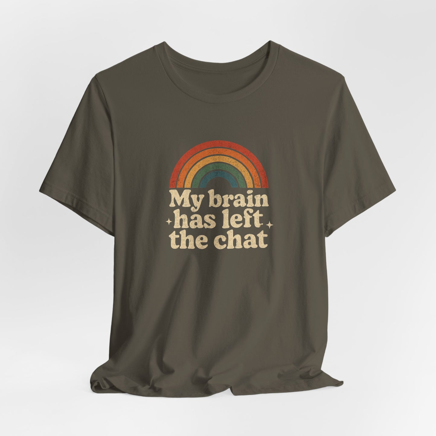 My Brain Has Left the Chat T-Shirt – Retro Funny Tee for Mental Health & Burnout Days