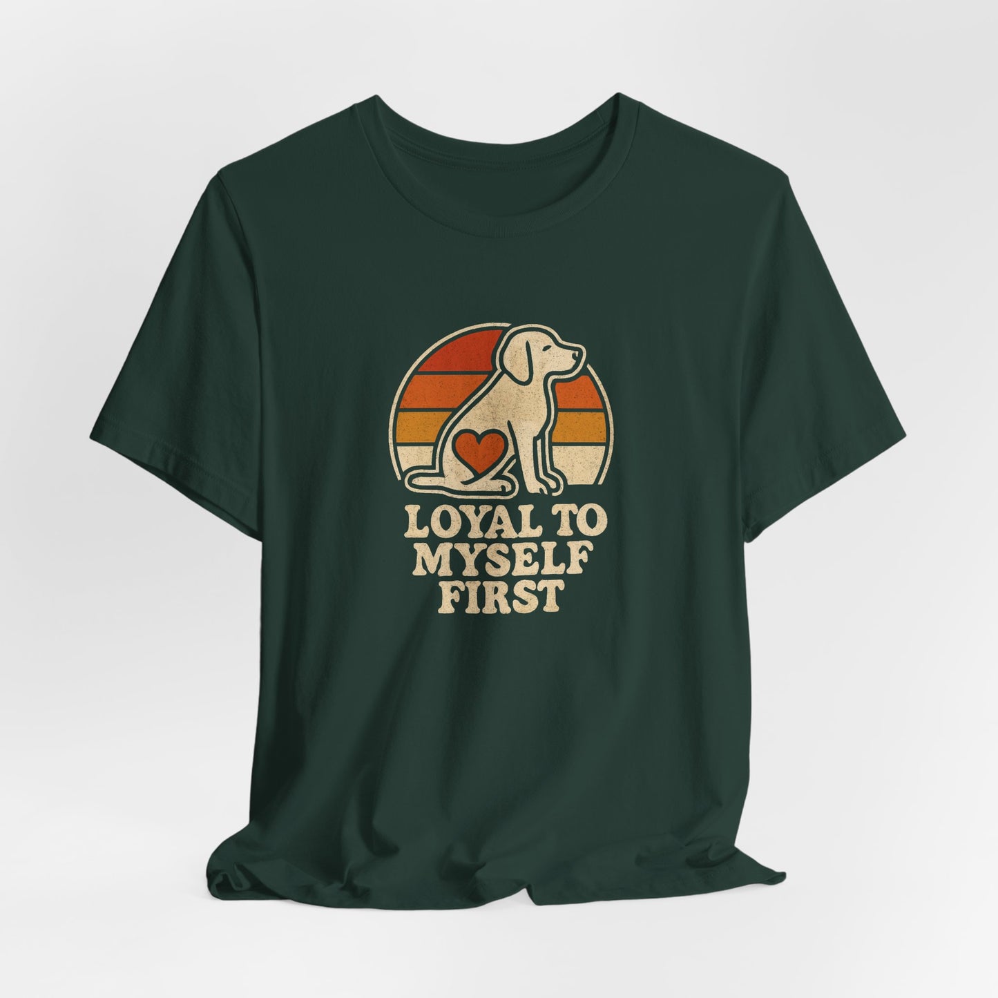 Retro Dog – Loyal to Myself First Tee