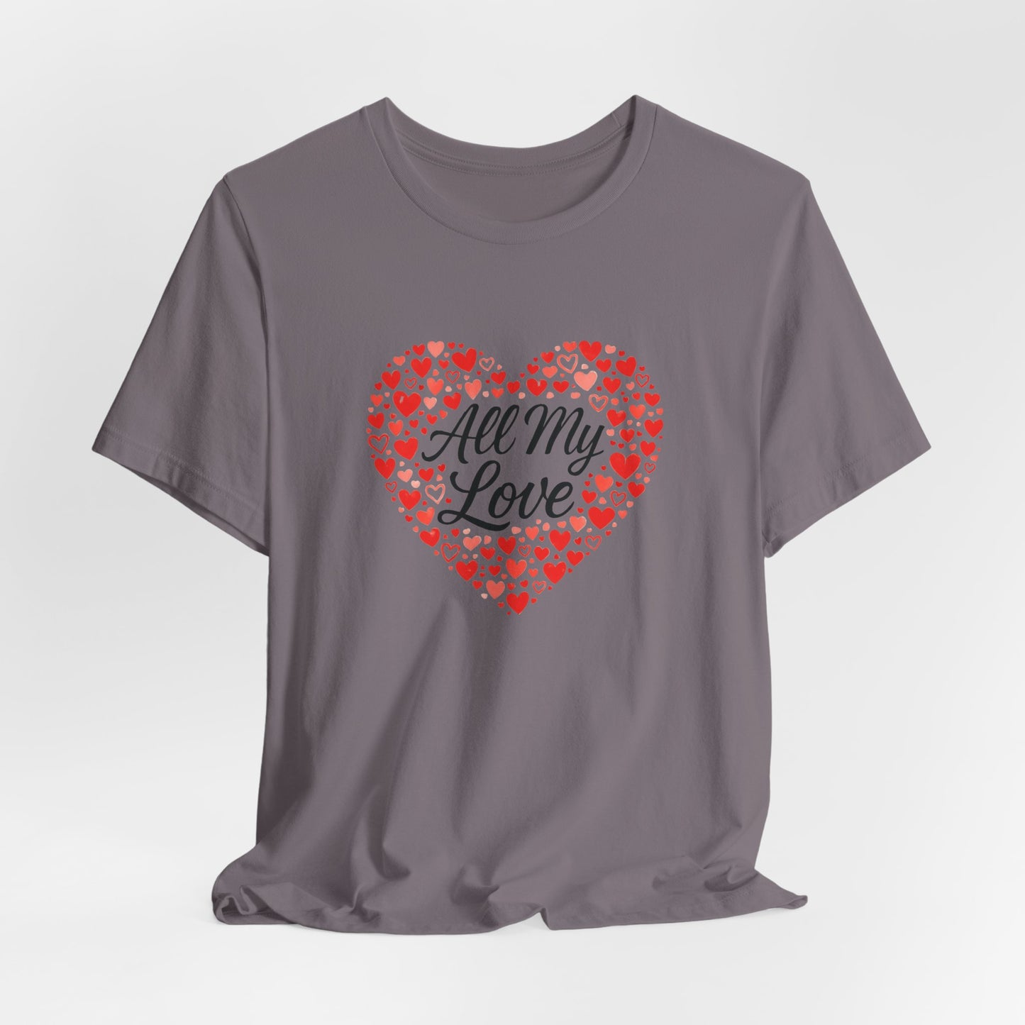 All My Love Heart Graphic Tee – Romantic Valentine’s T-Shirt