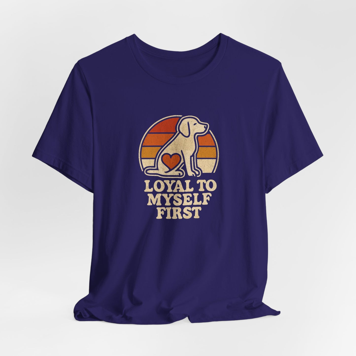 Retro Dog – Loyal to Myself First Tee