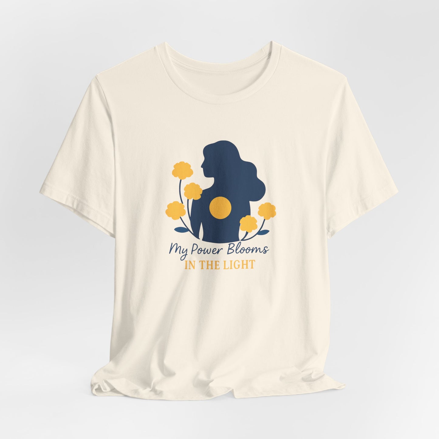 My Power Blooms in the Light – Empowerment Floral T-Shirt