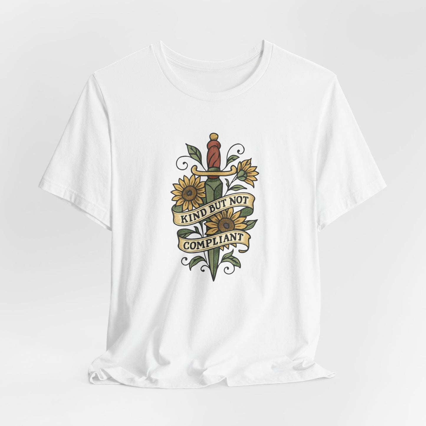 Kind But Not Compliant T-Shirt – Feminine Power Sword & Sunflowers Tattoo-Style Tee