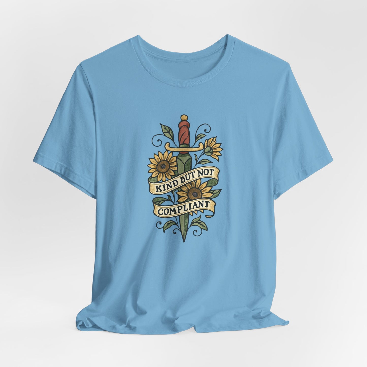 Kind But Not Compliant T-Shirt – Feminine Power Sword & Sunflowers Tattoo-Style Tee