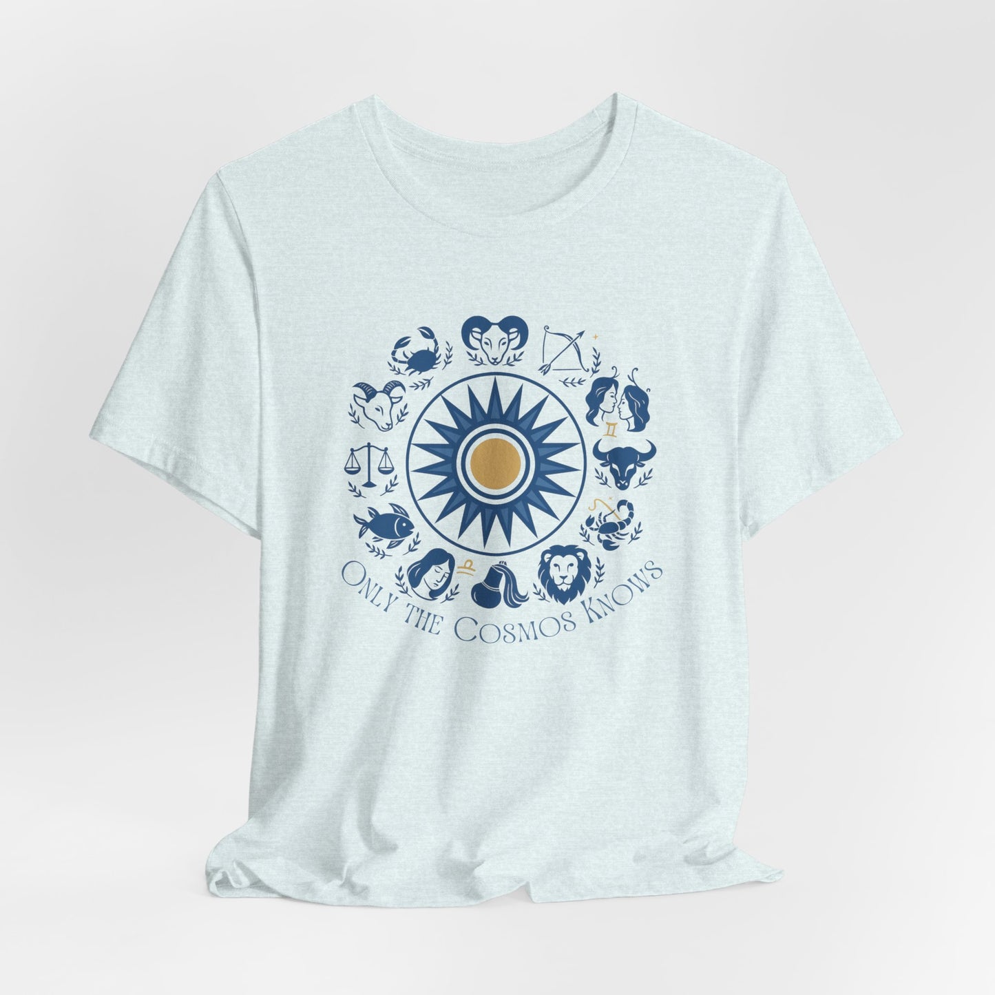 Only the Cosmos Knows Zodiac T-Shirt – Astrology Lover Celestial Graphic Tee