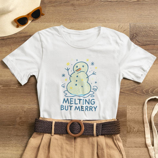 Melting But Merry – Cute Snowman Mental Health T-Shirt | Soft Holiday Humor Tee for Gentle Rebels