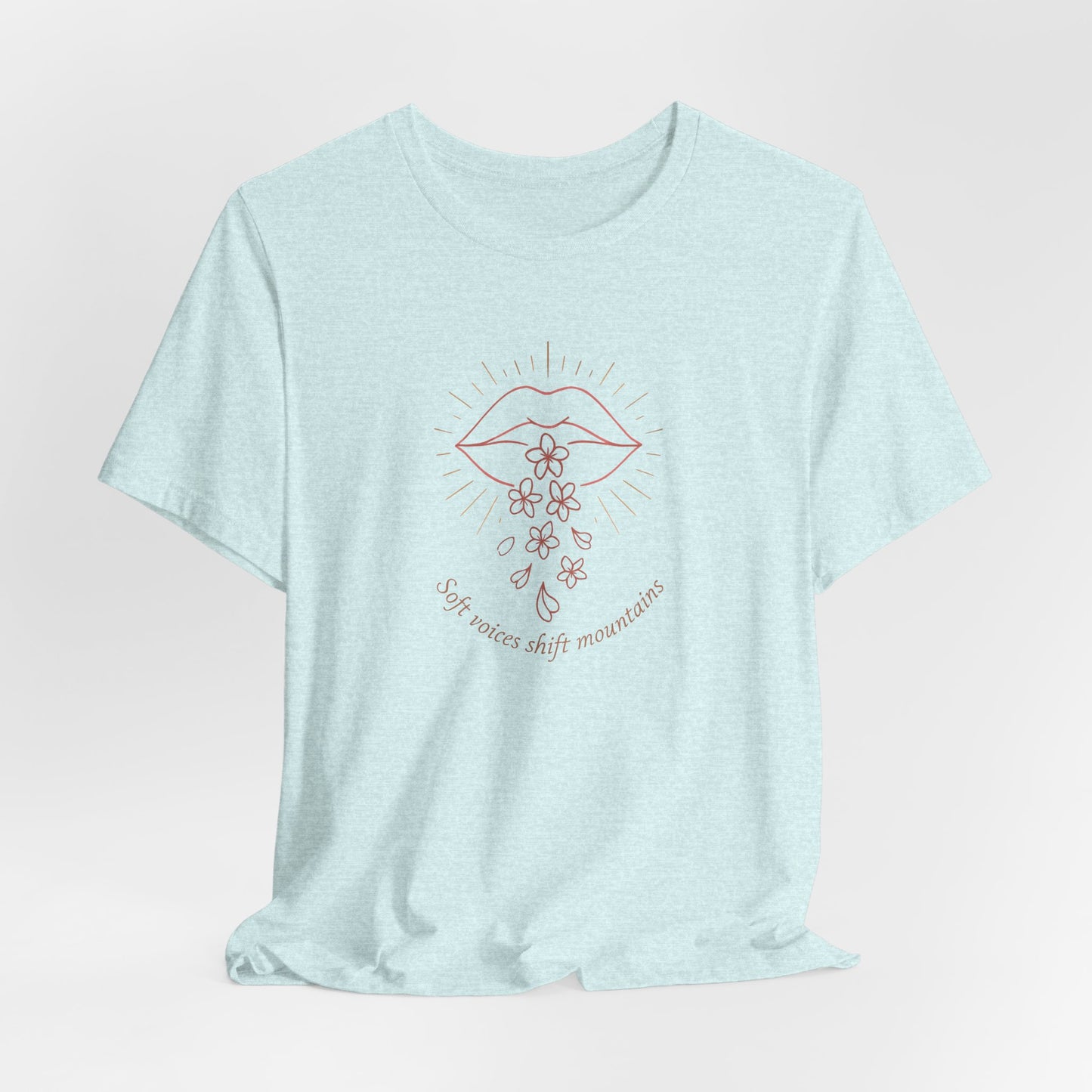 Soft Voices Shift Mountains T-Shirt – Minimalist Lips & Floral Line Art