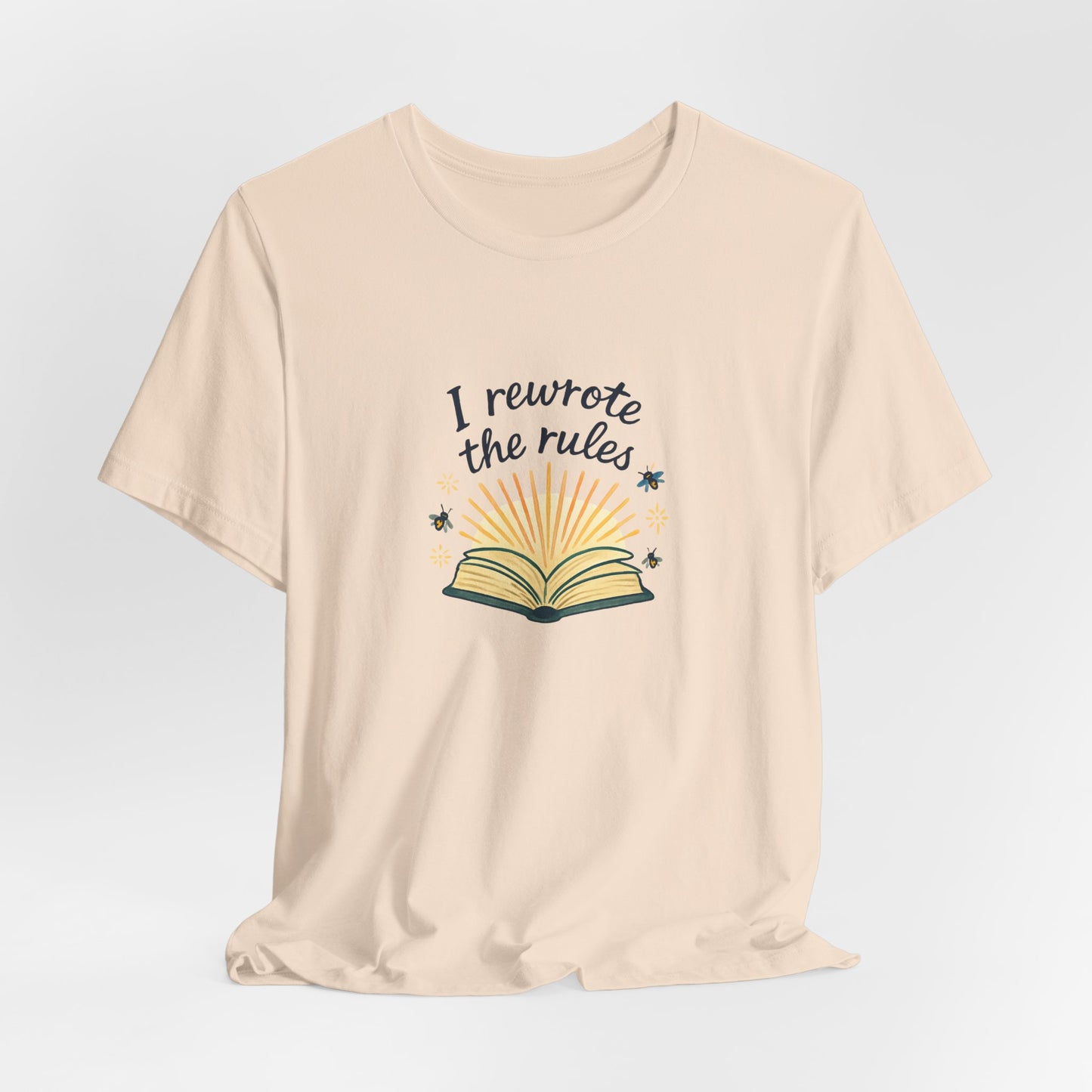 I Rewrote the Rules – Empowerment Book Lover T-Shirt