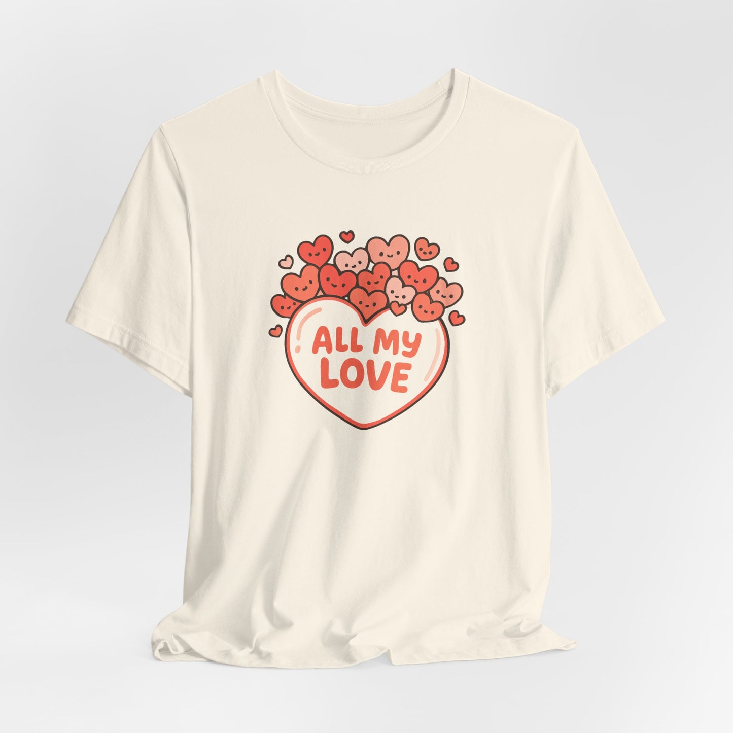 All My Love Cute Heart T-Shirt – Romantic Valentine’s Day Gift Tee
