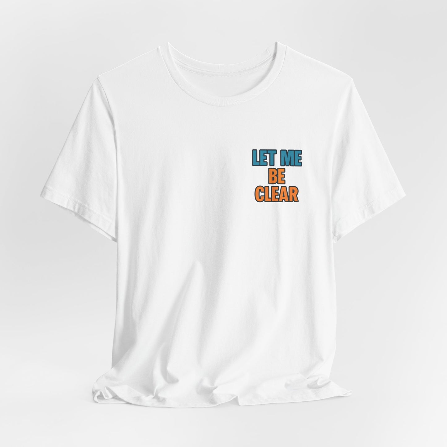 Retro Pop-Art Double-Sided T-Shirt – Let Me Be Clear Front, I Sparkle on My Terms Back