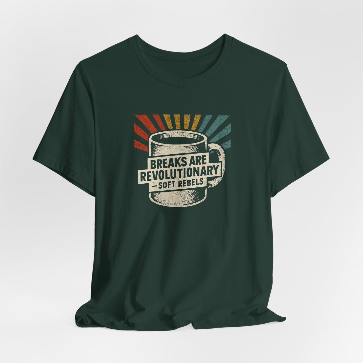 Rebel With a Coffee Break Tee