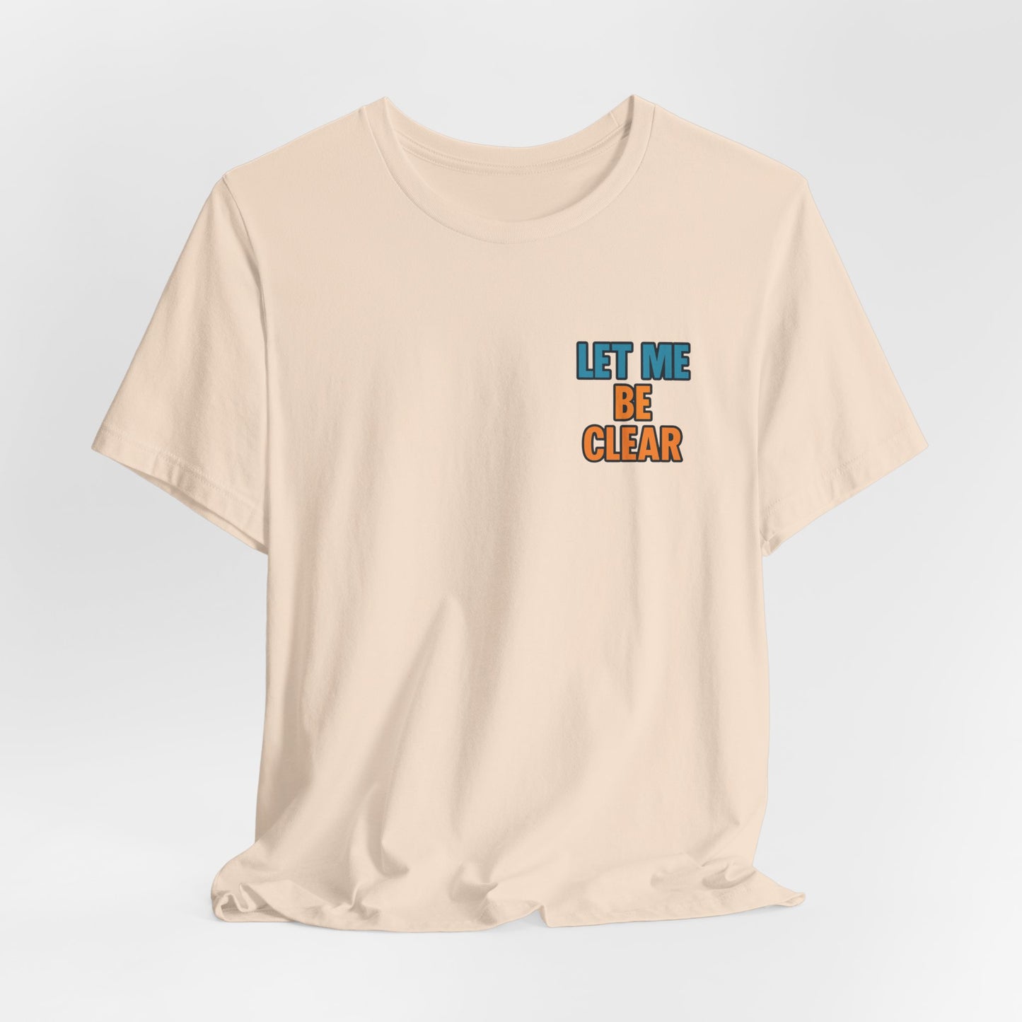 Retro Pop-Art Double-Sided T-Shirt – Let Me Be Clear Front, I Sparkle on My Terms Back