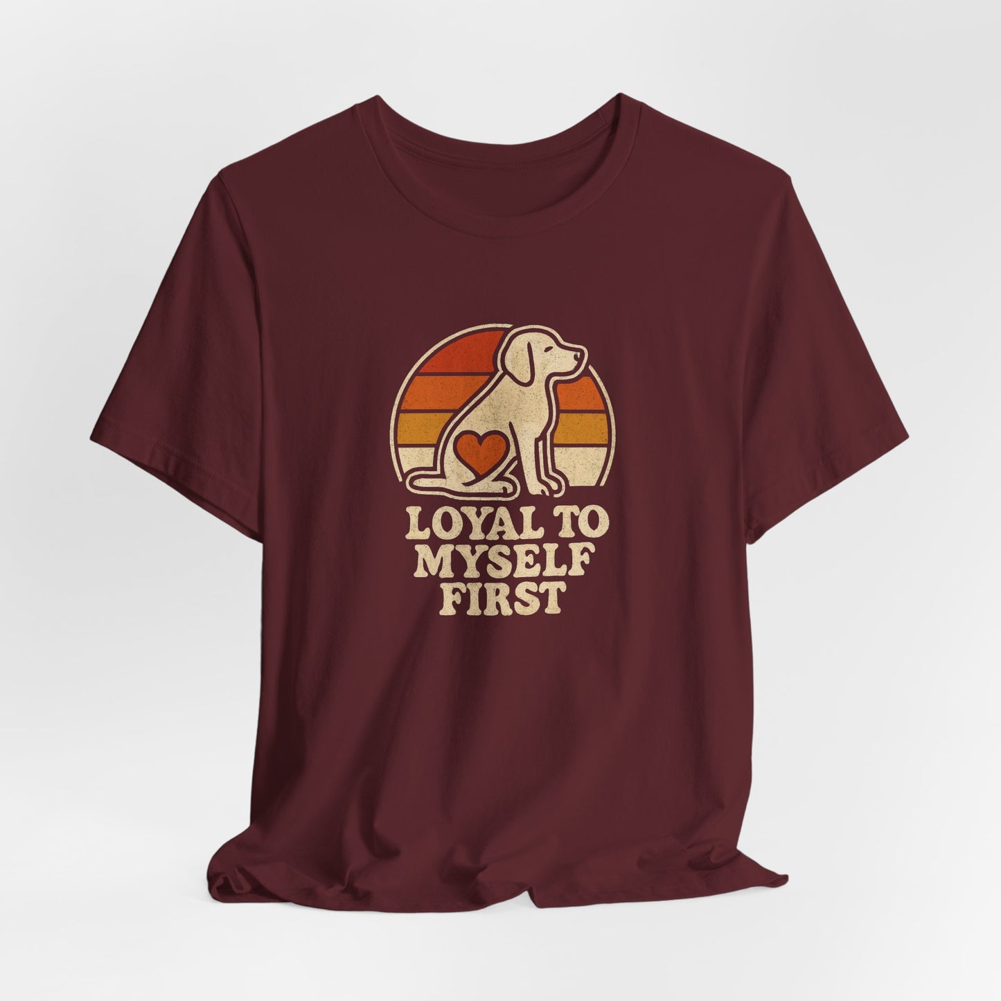 Retro Dog – Loyal to Myself First Tee