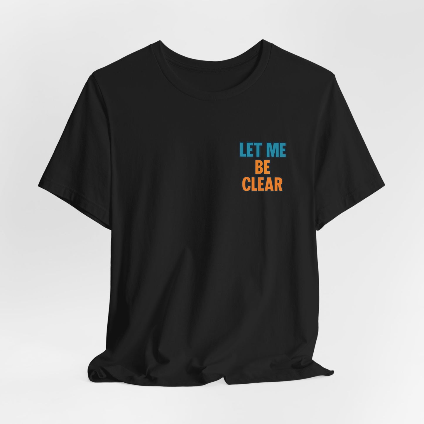 Retro Pop-Art Double-Sided T-Shirt – Let Me Be Clear Front, I Sparkle on My Terms Back