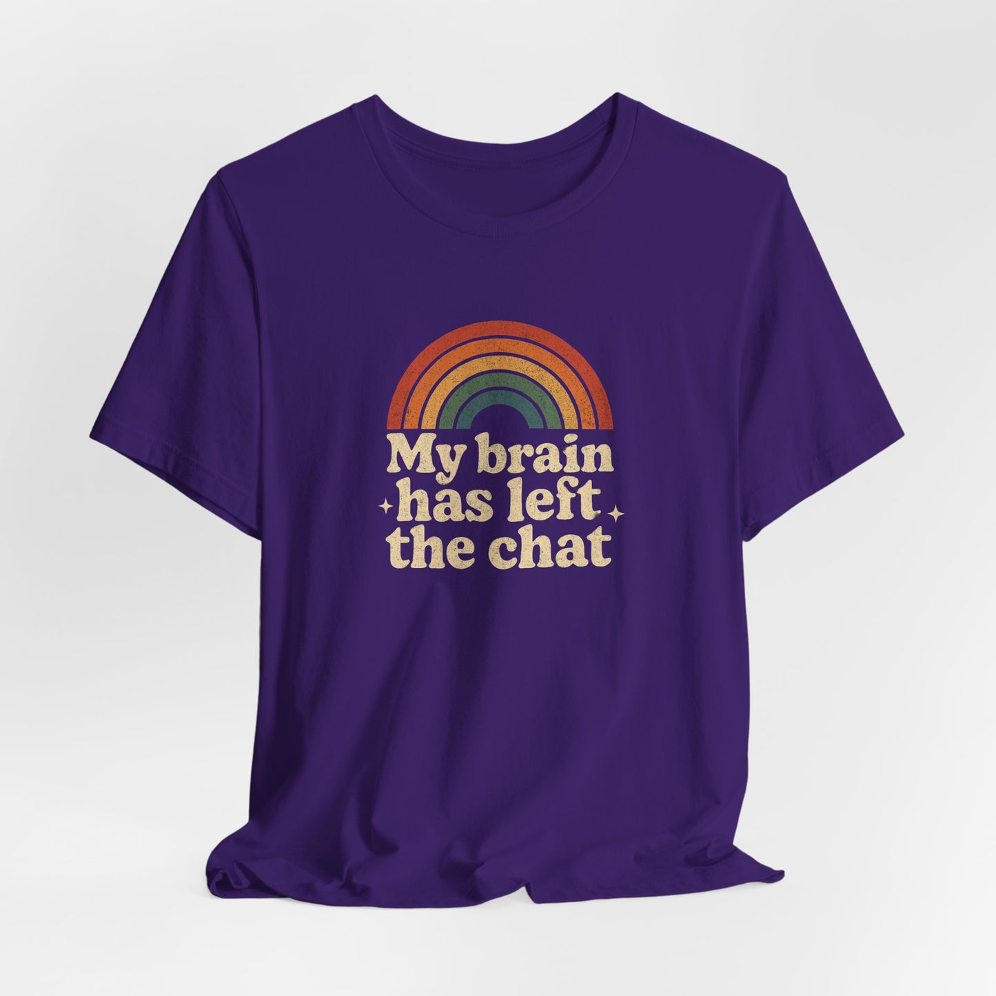 My Brain Has Left the Chat T-Shirt – Retro Funny Tee for Mental Health & Burnout Days