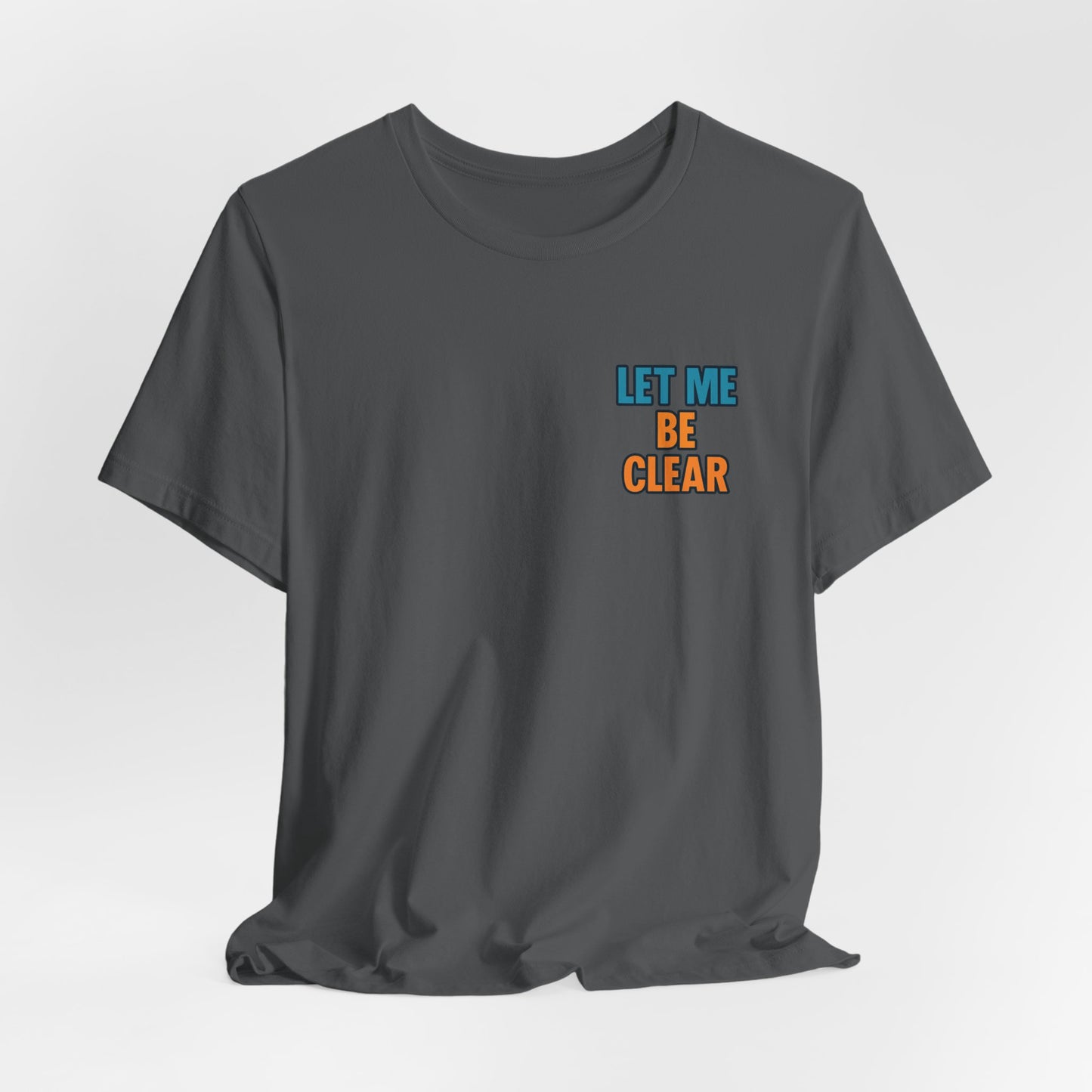 Retro Pop-Art Double-Sided T-Shirt – Let Me Be Clear Front, I Sparkle on My Terms Back