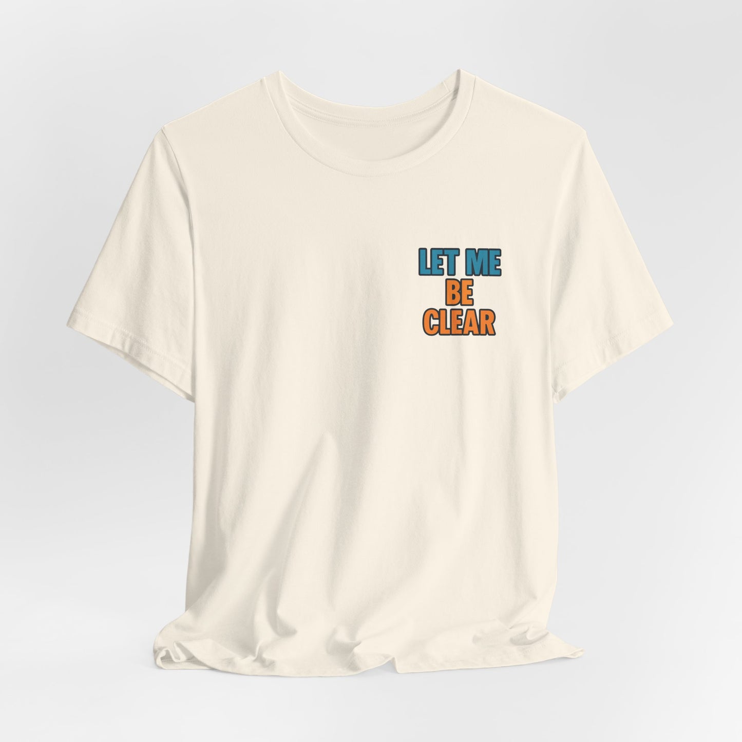 Retro Pop-Art Double-Sided T-Shirt – Let Me Be Clear Front, I Sparkle on My Terms Back