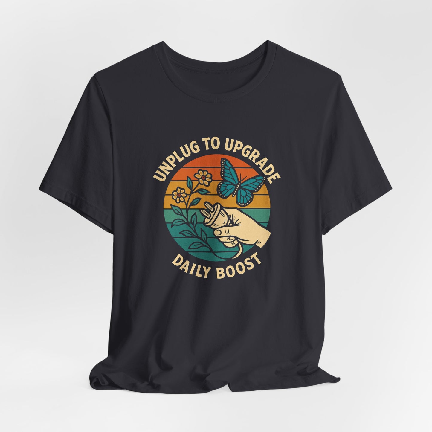 Unplug to Upgrade T-Shirt – Retro Nature & Butterfly Graphic Tee