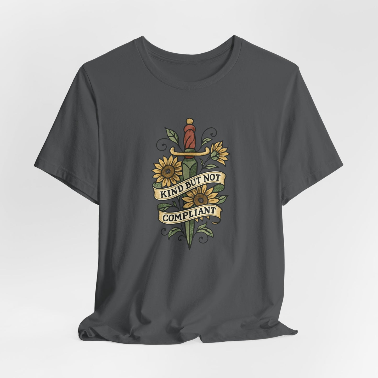 Kind But Not Compliant T-Shirt – Feminine Power Sword & Sunflowers Tattoo-Style Tee
