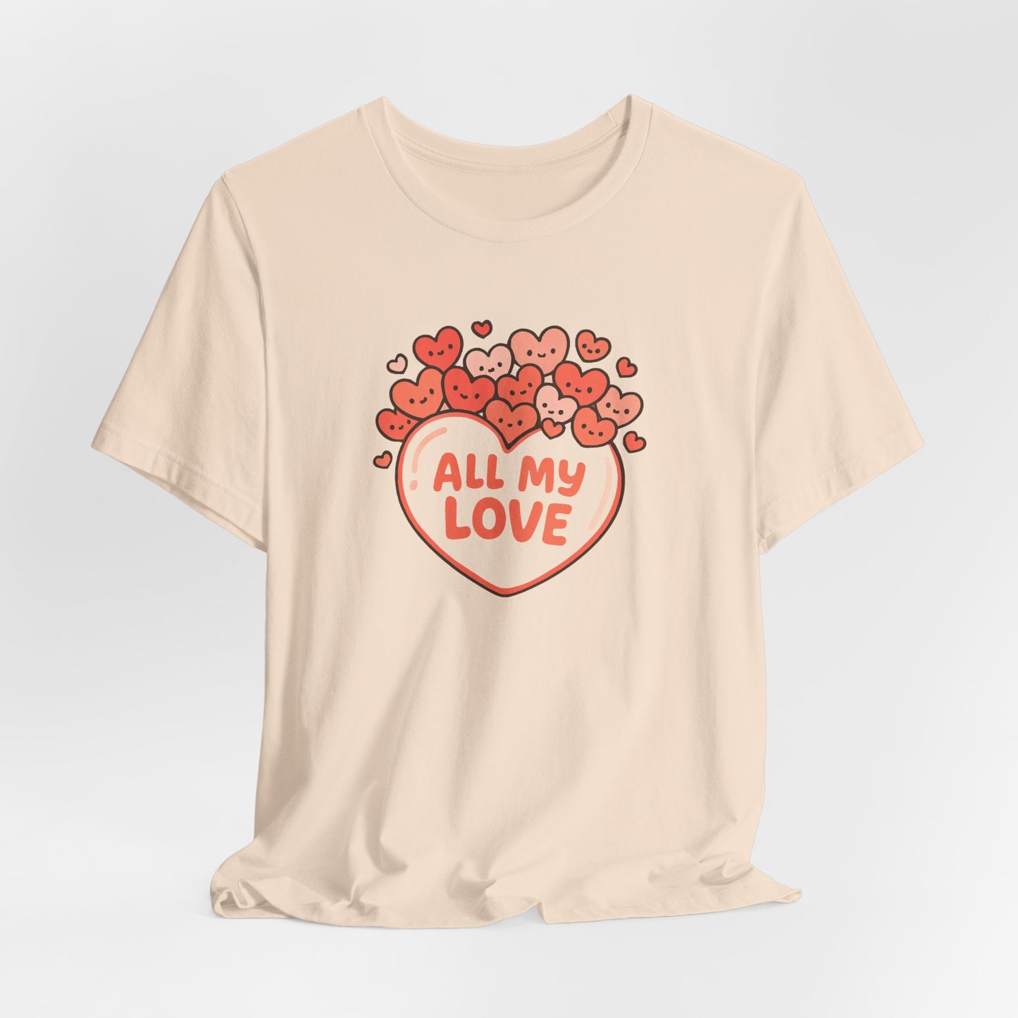 All My Love Cute Heart T-Shirt – Romantic Valentine’s Day Gift Tee