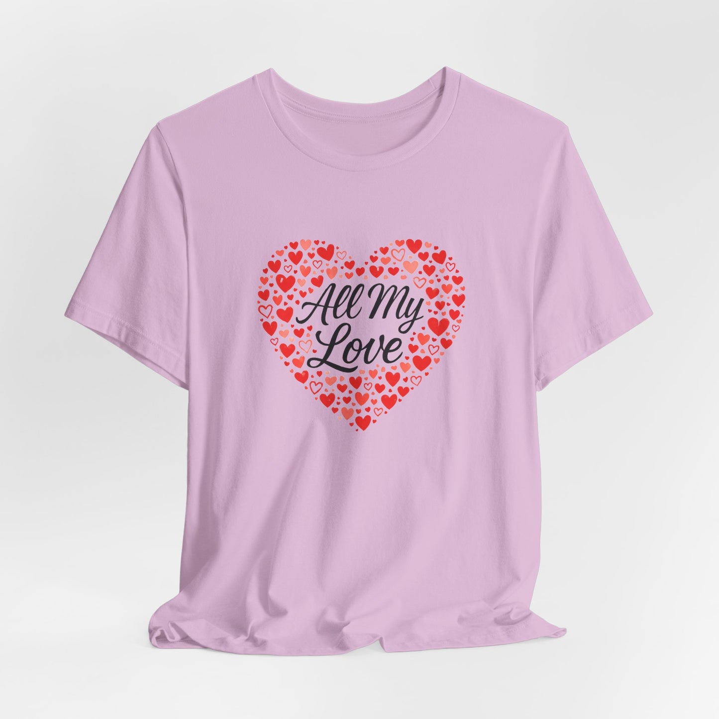 All My Love Heart Graphic Tee – Romantic Valentine’s T-Shirt