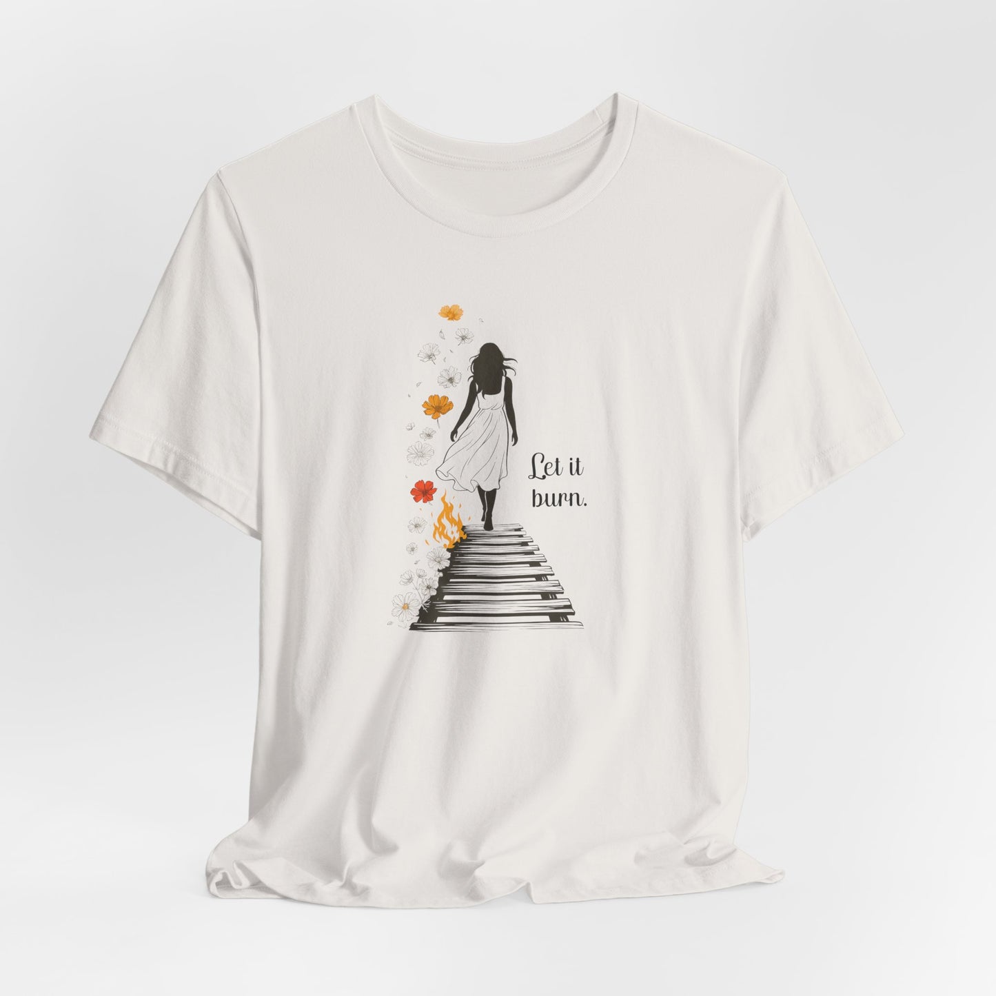 Let It Burn T-Shirt – Emotional Healing Graphic Tee with Stairs and Flames Design