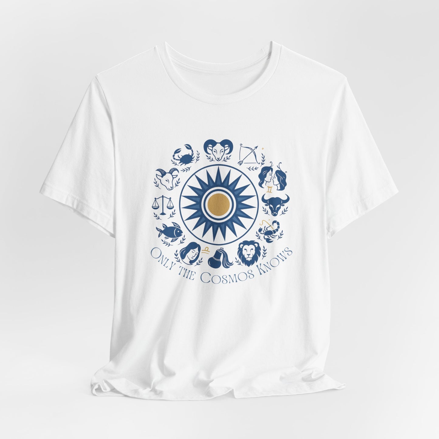 Only the Cosmos Knows Zodiac T-Shirt – Astrology Lover Celestial Graphic Tee