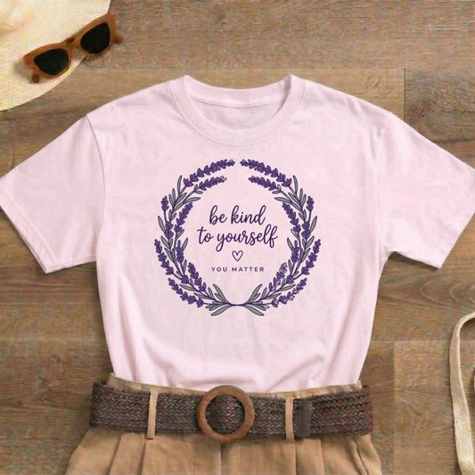 Be Kind to Yourself T-Shirt | Lavender Wreath Self - Love Tee - Spirit Stitch