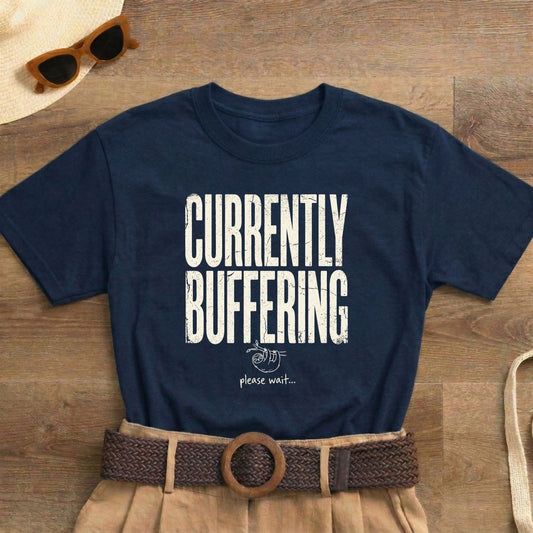 Currently Buffering Please Wait Funny Sloth T-Shirt | Mental Health Humor | Unisex Heavy Cotton Tee
