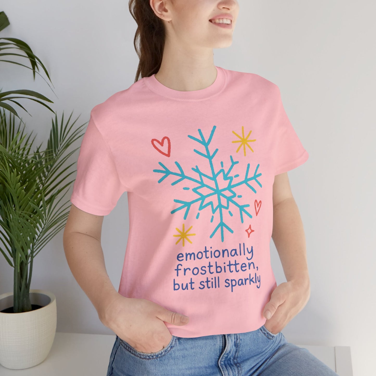 Emotionally Frostbitten But Still Sparkly T-Shirt — Cute Winter Snowflake Graphic Tee - Spirit Stitch