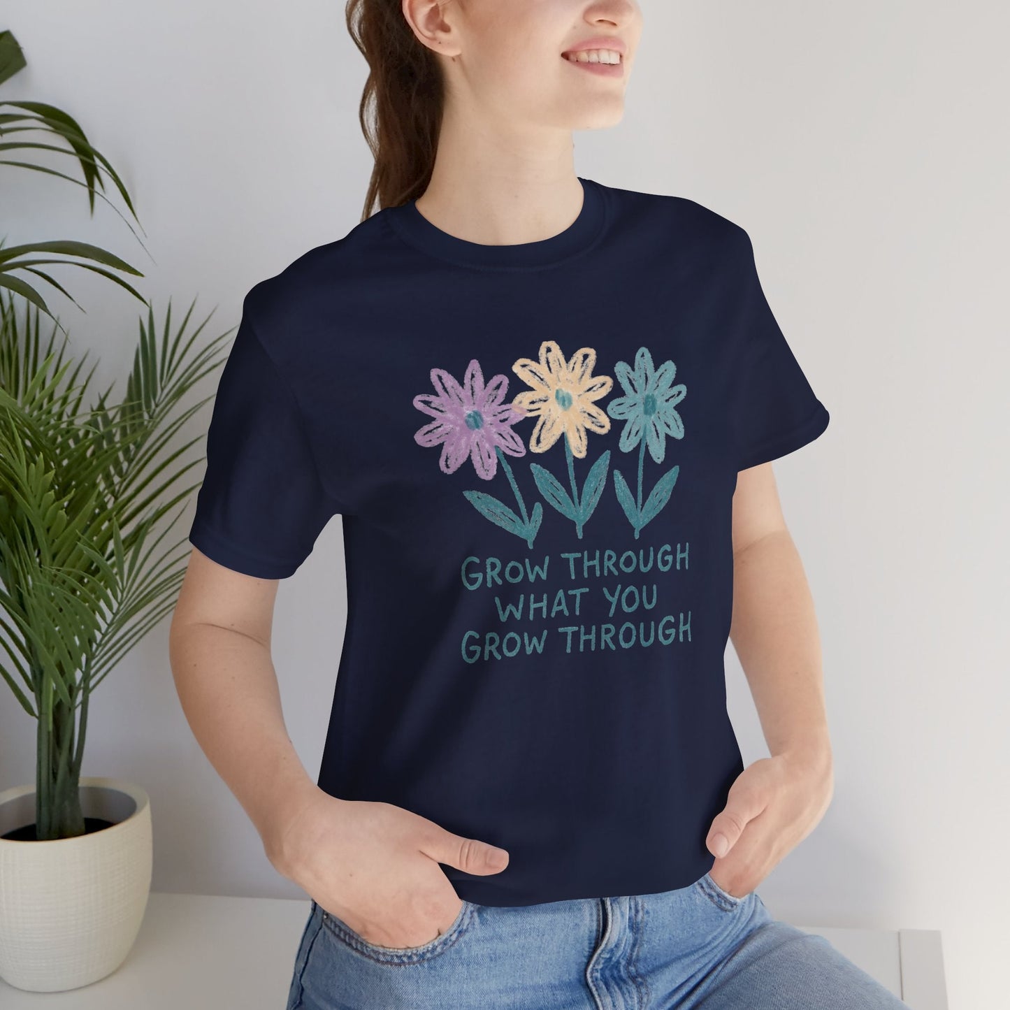 Grow Through What You Grow Through Floral Tee - Spirit Stitch