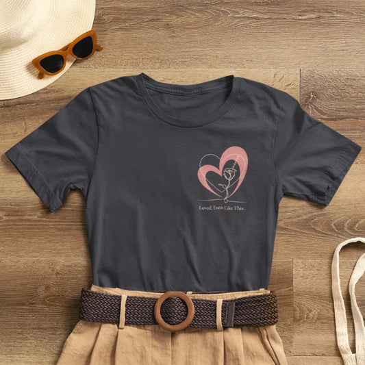Loved, Even Like This – Minimal Heart Line Art Unisex T-Shirt | Soft Emotional Affirmation Tee - Spirit Stitch