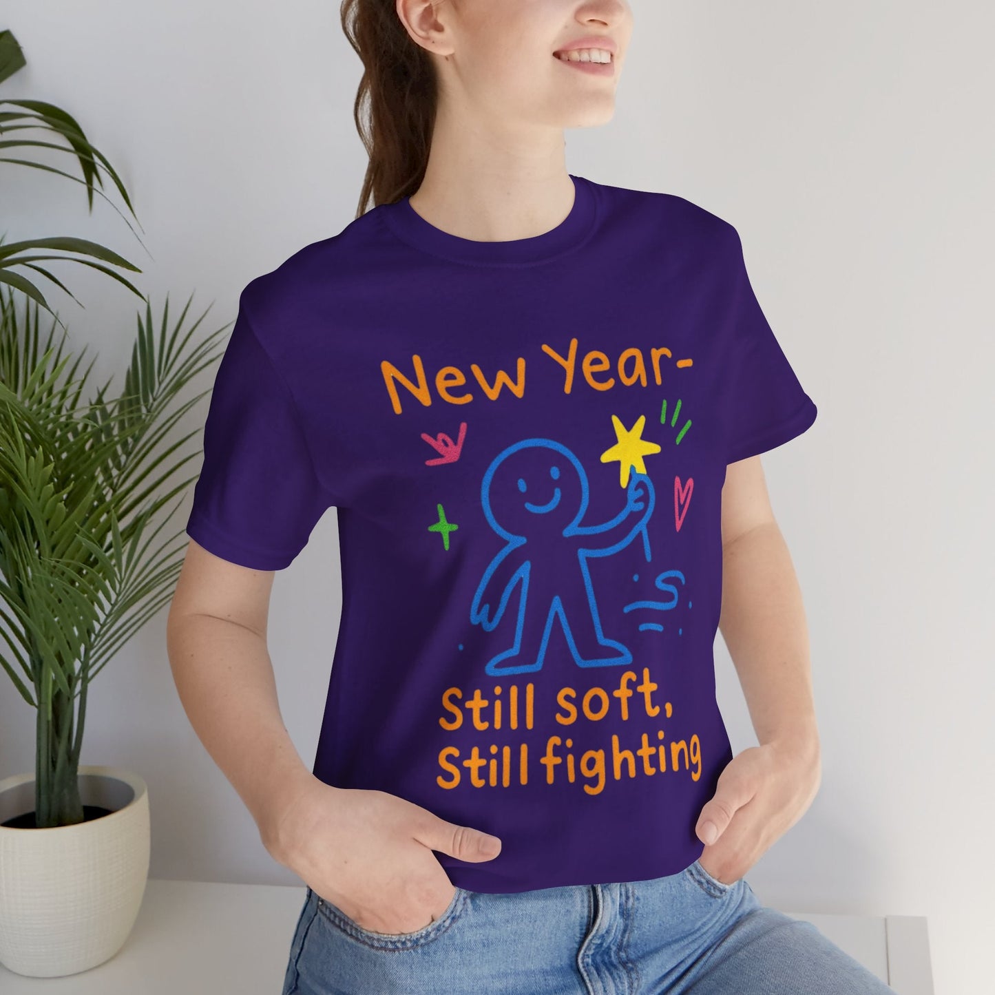 New Year Still Soft Still Fighting T-Shirt – Emotional Resilience Tee, Gentle Rebel Shirt, Self - Healing Gift, Motivational Mental Health Top - Spirit Stitch