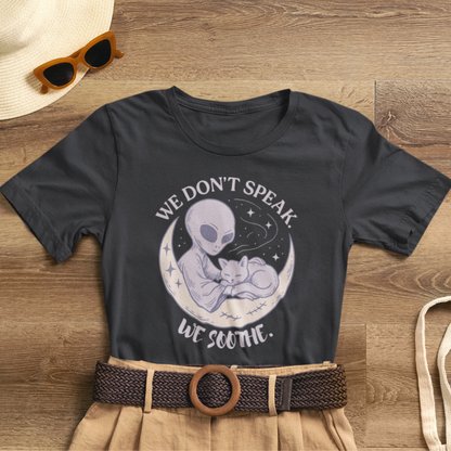 Alien & Cat Moon T-Shirt – We Don’t Speak, We Soothe | Cosmic Comfort Tee