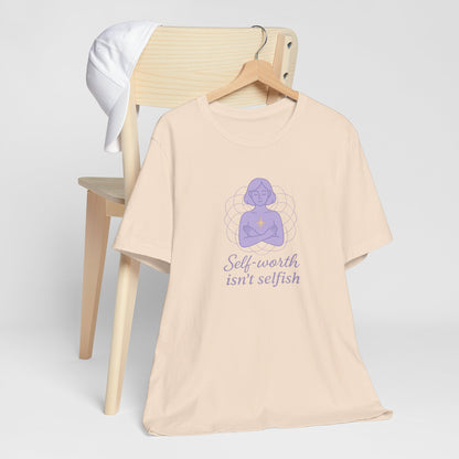 Self-Worth Isn’t Selfish Shirt | Feminist Empowerment Tee | Minimalist Line Art Graphic T-Shirt