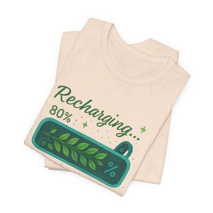 Recharging Mode – 80% Nature Battery Tee