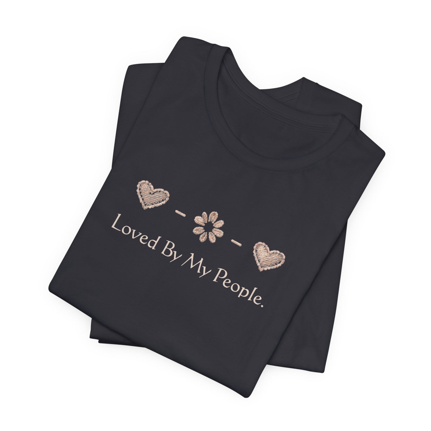 Loved By My People – Minimal Heart & Flower Unisex T-Shirt | Soft Everyday Family Love Tee