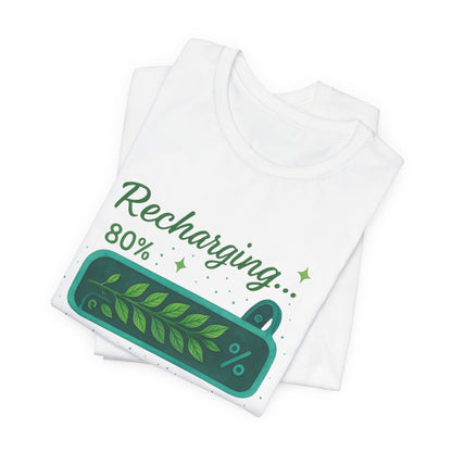 Recharging Mode – 80% Nature Battery Tee