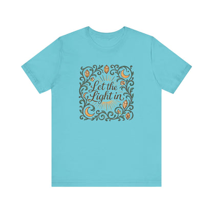 Let the Light In – Mindful Floral Quote T-Shirt